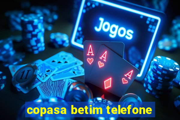 copasa betim telefone